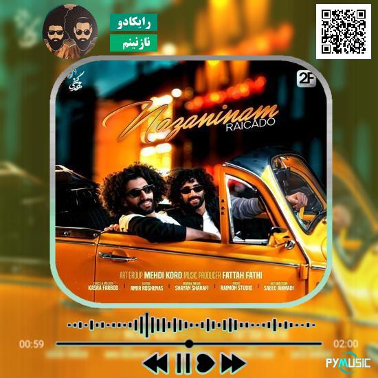 دانلود آهنگ نازنینم رایکادو